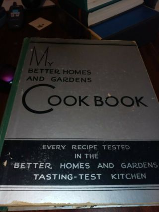 Vintage My Better Homes And Gardens Cookbook 1930