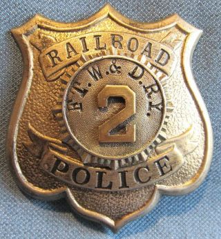 & Obsolete " Fort Worth & Denver Railroad " Railroad Police Shield 2