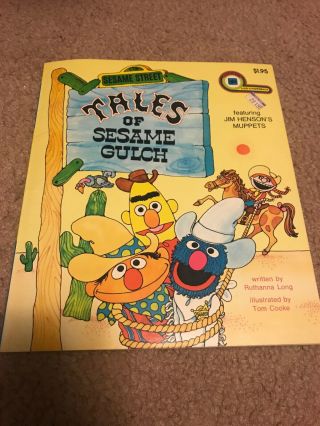 Tales Of Sesame Gulch Book Vintage 1977 Sesame Street Cowboy Big Bird Ernie Bert