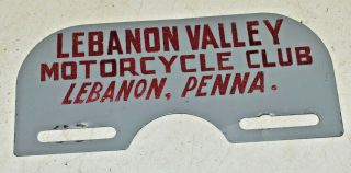 Vintage 1950s Lebanon Valley Motorcycle Club License Plate Topper Lebanon Pa