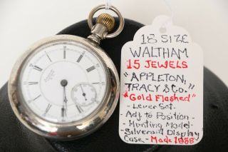 Antique 1888 Waltham Appleton Tracy 18s 15j Display Case Lever Set Pocket Watch
