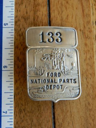 Vintage Ford Motor Company Employee Badge - Ford National Parts Depot 133