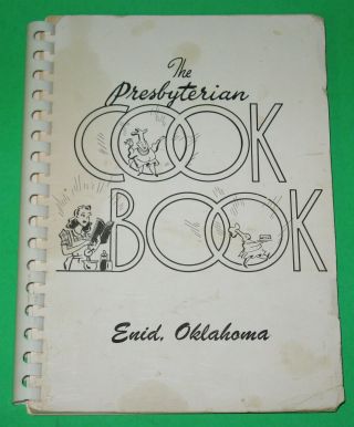 1951 Enid Oklahoma Vintage Spiral Cookbook The First Presbyterian Church Of Enid