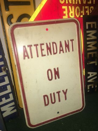 Vintage“ Attendant On Duty“ Embossed Metal Steel Sign Heavy Duty 18 " X 12 "