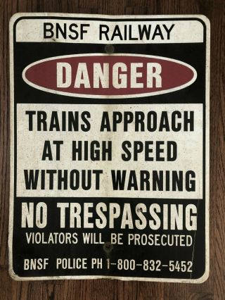 Authentic Bnsf Railway Danger Trains Railroad Tracks Metal No Trespassing Sign