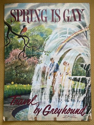 Vintage Greyhound Bus Travel Window Poster Spring Is Gay 38 " X 28 "