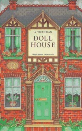 Vintage 1991 " A Victorian Doll House " Pop Up Book - Bateson & Lelie 1st Edition