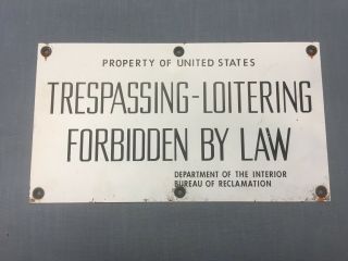 Vintage Tresspassing - Loitering Forbidden By Law United States Metal Sign (d1)