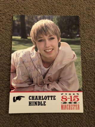 Charlotte Hindle (the 8.  15 From Manchester) Vintage Signed Bbc Cast Card