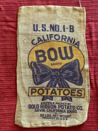 Vtg Bow Brand Potatoes 50 Pound Burlap Potato Bag Gunny Sack Arvin,  Ca.  S&h
