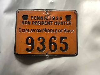 1936 Metal Non Resident Pennsylvania Hunting License 9365
