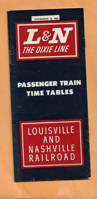 L & N The Dixie Line Railroad Timetable Vintage Schedule 1962