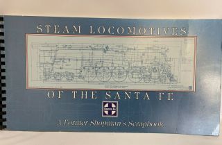 Steam Locomotives Of The Santa Fe - Ellington Autographed Large Spiral Bound