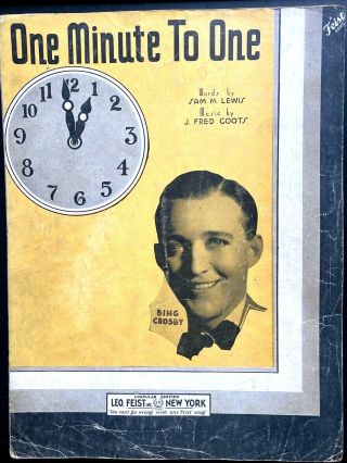 1933 Bing Crosby Scarce Vtg Jazz Sheet Music One Minute To One By J.  Fred Coots