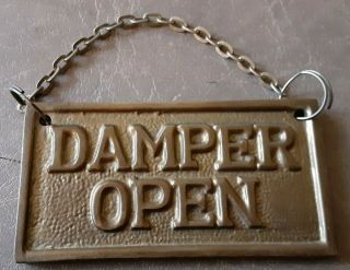 Vintage Hanging Damper Open /closed Sign Solid Brass 4 " By 2 "