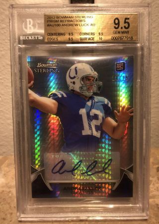 Andrew Luck 2012 Bowman Sterling Prism Refractor Auto Bgs 9.  5/10