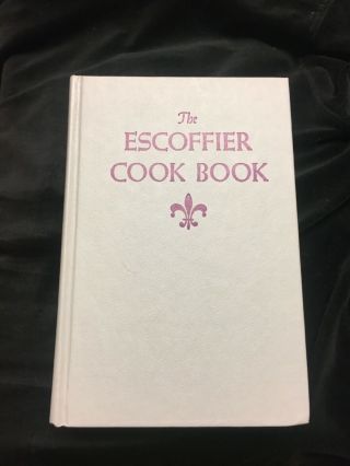 Vintage Escoffier Cook Book 1941 Edition A Guide To The Fine Art Of Cookery