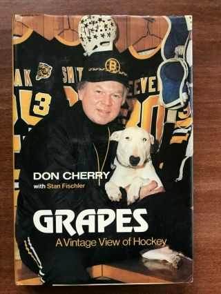 Grapes: A Vintage View Of Hockey;don Cherry 1982,  Hardcover,  1st.  Ed.  ; Very Good