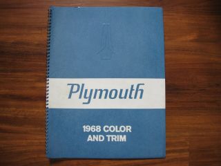 1968 Plymouth Dealer Color And Trim Book Fury Belvedere Gtx Barracuda Satellite