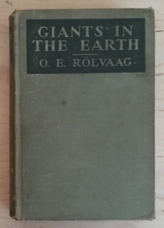 Vintage Hardback Giants In The Earth O.  E.  Rolvaag - A.  L.  Burt Company - 1927