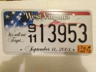 West Virginia License Plate 9/11/01 We Will Not Forget 911 13953 Wva Wv 2001
