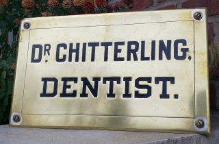 Early Antique Solid Brass Trade Sign Dentist Dental Dr Chitterling