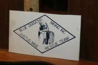 Vintage Coal Mining Decal Sticker Blue Diamond Justus Mine Rescue Team