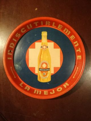 Antique Mexican Cruz Blanca Beer Chihuahua Brewery Tip Tray 6 " From 30 