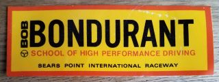 Vintage 1975 Bob Bondurant School Of High Performance Driving Sticker -