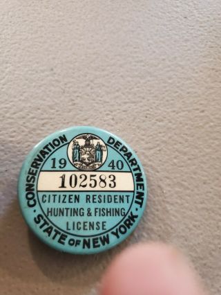 Vintage 1940 York State Resident Hunting Trapping & Fishing License Button