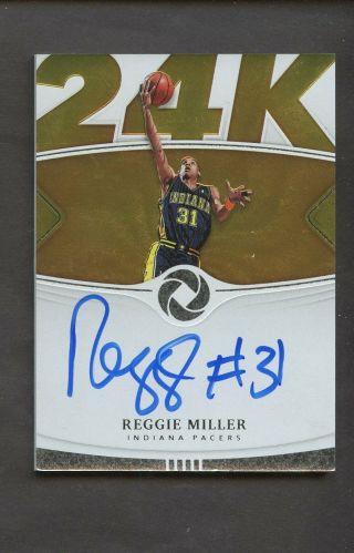 2018 - 19 Panini Opulence 24k Reggie Miller Signed Auto 59/79 Pacers