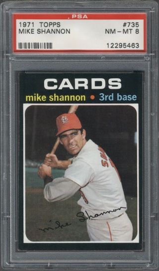 1971 Topps Baseball 735 Sp High Mike Shannon Nm - Mt Psa 8