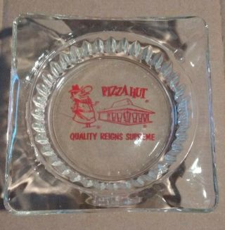 Vintage Pizza Hut Glass Ashtray - " Quality Reigns Supreme "