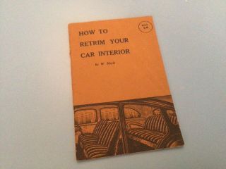 Vintage How To Retrim Your Car Interior By Hoyle Book