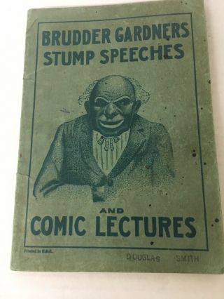 Vintage Brudder Gardners Stump Speeches And Comic Lectures
