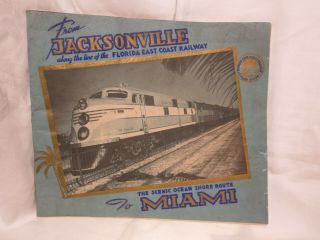 Jacksonville To Miami Florida East Coast Railway Book 1945 Flagler System