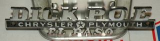 Vtg El Paso Tx.  Dick Poe Chrysler Plymouth Dealership Emblem Badge Mopar Hemi