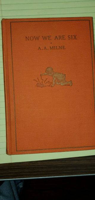 Vintage 1927 " Now We Are Six " By A.  A.  Milne (part Of Winnie The Pooh)