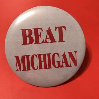 Vintage 1990s Ohio State Buckeyes Football Button Pin 3 " Osu Beat Michigan
