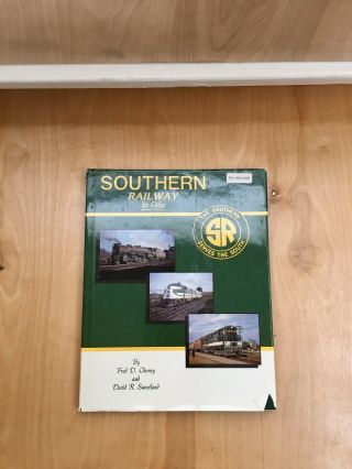 Railroad Book Southern Railway In Color By Cheney & Sweetland Pre - Owned