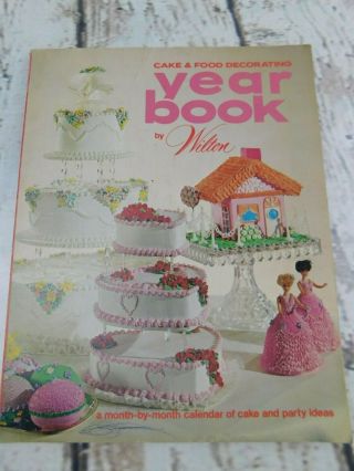 Vintage The 1972 Wilton Yearbook Of Cake Decorating Ideas