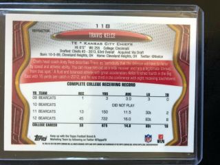 2013 Travis Kelce Topps Chrome Rookie Refractor 118 CHIEFS 2