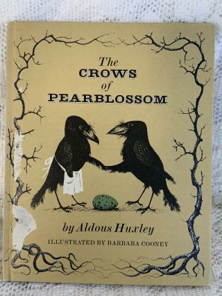 Vintage The Crows Of Pearblossom Hardcover Book By Aldous Huxley 1967