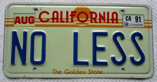 California " Sun Graphic " Personalized Vanity License Plate: " No Less "
