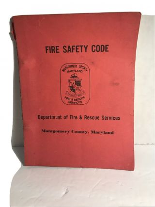 Vintage Fire Safety Code Montgomery County Md Dept Of Fire & Rescue Handbook
