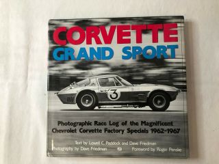 Signed Corvette Grand Sport By Dave Friedman Photos From 1962 - 1967 Hcdj