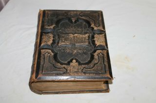 The Holy Bible - Antique 1873 Old And Testaments