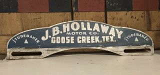 Vintage 1940s License Plate Topper Hollaway Motor Goose Creek Texas Studebaker
