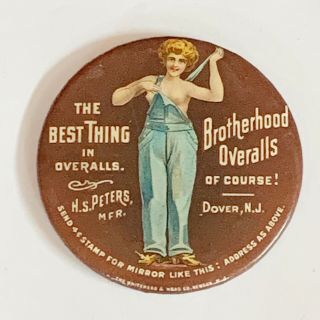 Antique Risque Celluloid Advertising Pocket Mirror Brotherhood Overalls Dover Nj