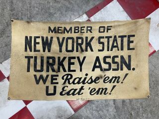 Antique York State Turkey Association Sign Farm Banner Advertising Farming